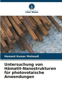 bokomslag Untersuchung von Hmatit-Nanostrukturen fr photovotaische Anwendungen