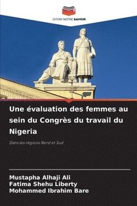 bokomslag Une évaluation des femmes au sein du Congrès du travail du Nigeria