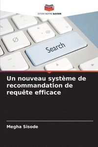 bokomslag Un nouveau systme de recommandation de requte efficace