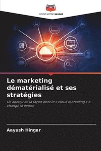 bokomslag Le marketing dmatrialis et ses stratgies