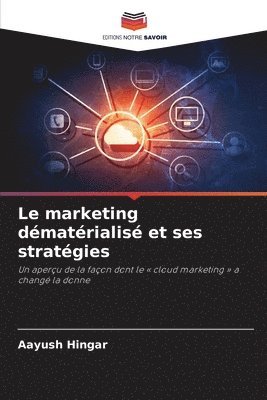 bokomslag Le marketing dmatrialis et ses stratgies