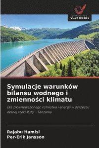 bokomslag Symulacje warunków bilansu wodnego i zmienno&#347;ci klimatu