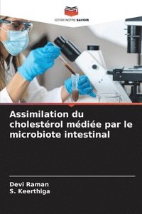 bokomslag Assimilation du cholestrol mdie par le microbiote intestinal