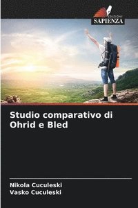 bokomslag Studio comparativo di Ohrid e Bled