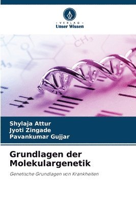 Grundlagen der Molekulargenetik 1