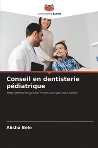 bokomslag Conseil en dentisterie pdiatrique