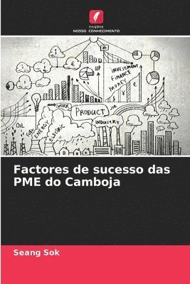 bokomslag Factores de sucesso das PME do Camboja