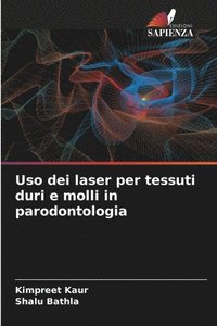 bokomslag Uso dei laser per tessuti duri e molli in parodontologia