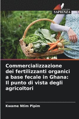 Commercializzazione dei fertilizzanti organici a base fecale in Ghana 1