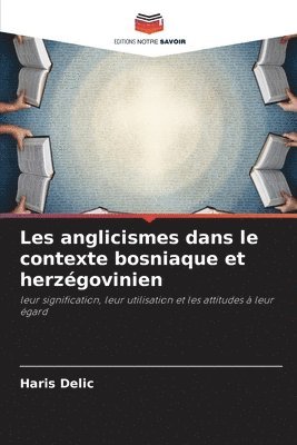 Les anglicismes dans le contexte bosniaque et herzgovinien 1