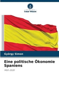 bokomslag Eine politische konomie Spaniens