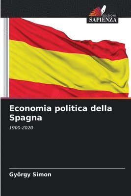 bokomslag Economia politica della Spagna