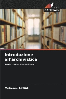 Introduzione all'archivistica 1