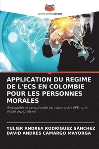 bokomslag Application Du Regime de l'Ecs En Colombie Pour Les Personnes Morales