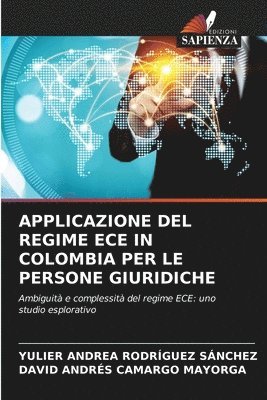 bokomslag Applicazione del Regime Ece in Colombia Per Le Persone Giuridiche