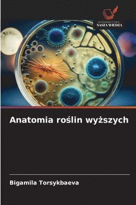 Anatomia ro&#347;lin wy&#380;szych 1