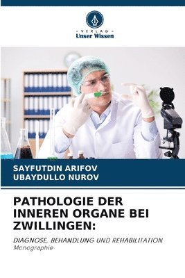 bokomslag Pathologie Der Inneren Organe Bei Zwillingen