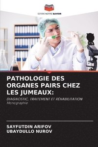 bokomslag Pathologie Des Organes Pairs Chez Les Jumeaux