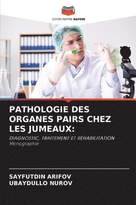 bokomslag Pathologie Des Organes Pairs Chez Les Jumeaux