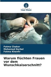 bokomslag Warum flchten Frauen vor dem Wunschkaiserschnitt?