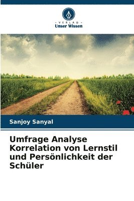 Umfrage Analyse Korrelation von Lernstil und Persönlichkeit der Schüler 1