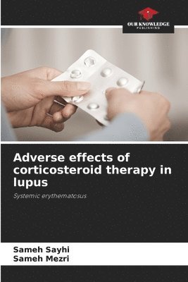 bokomslag Adverse effects of corticosteroid therapy in lupus