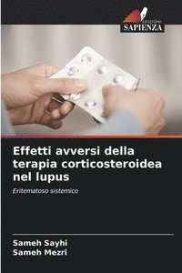 bokomslag Effetti avversi della terapia corticosteroidea nel lupus