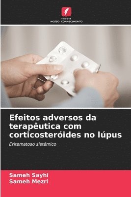 bokomslag Efeitos adversos da terapêutica com corticosteróides no lúpus