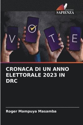 bokomslag Cronaca Di Un Anno Elettorale 2023 in Drc