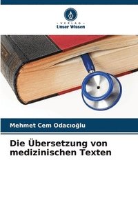 bokomslag Die Übersetzung von medizinischen Texten