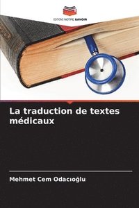 bokomslag La traduction de textes médicaux