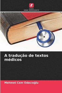 bokomslag A tradução de textos médicos