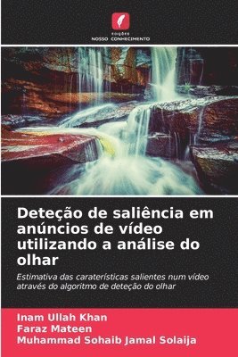 bokomslag Deteção de saliência em anúncios de vídeo utilizando a análise do olhar