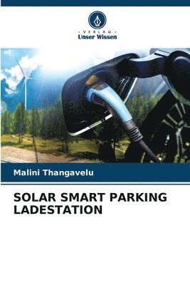 Solar Smart Parking Ladestation 1