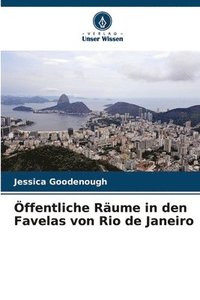 bokomslag Öffentliche Räume in den Favelas von Rio de Janeiro