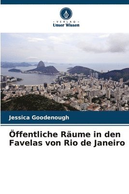 bokomslag ffentliche Rume in den Favelas von Rio de Janeiro