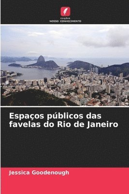 Espaos pblicos das favelas do Rio de Janeiro 1