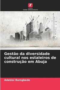 bokomslag Gesto da diversidade cultural nos estaleiros de construo em Abuja