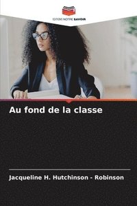 bokomslag Au fond de la classe