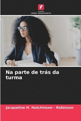 Na parte de trás da turma 1