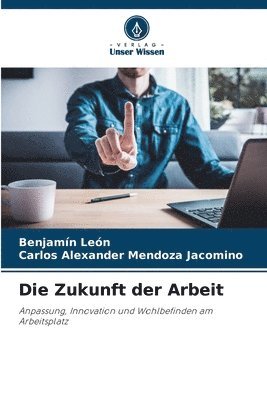 bokomslag Die Zukunft der Arbeit