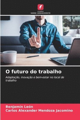 O futuro do trabalho