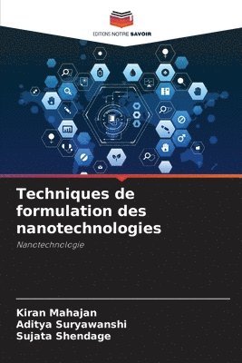 bokomslag Techniques de formulation des nanotechnologies