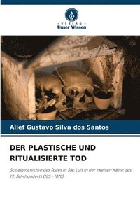 bokomslag Der Plastische Und Ritualisierte Tod