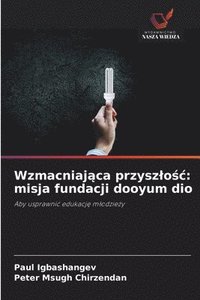 bokomslag Wzmacniaj&#261;ca przyszlo&#347;c