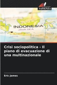 bokomslag Crisi sociopolitica - Il piano di evacuazione di una multinazionale