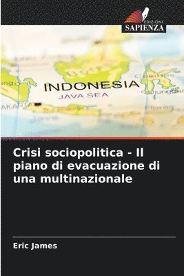 Crisi sociopolitica - Il piano di evacuazione di una multinazionale 1