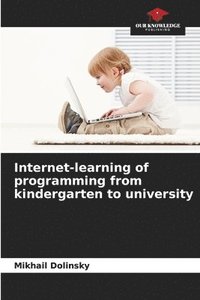 bokomslag Internet-learning of programming from kindergarten to university