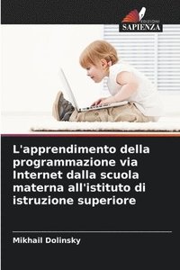 bokomslag L'apprendimento della programmazione via Internet dalla scuola materna all'istituto di istruzione superiore