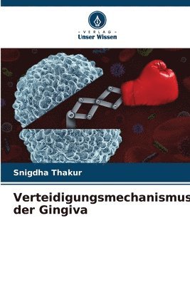 Verteidigungsmechanismus der Gingiva 1